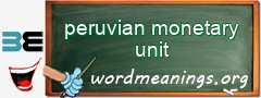 WordMeaning blackboard for peruvian monetary unit